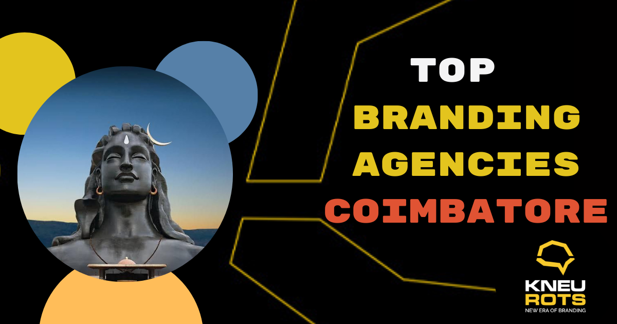 Top Branding agencies Coimbatore
